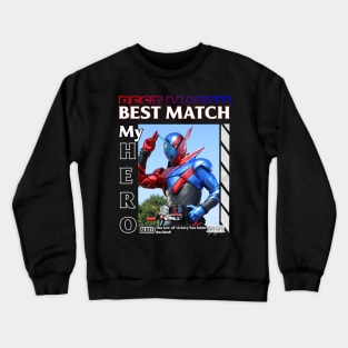 My Hero Build Crewneck Sweatshirt